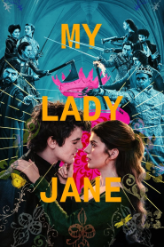 My Lady Jane 2024